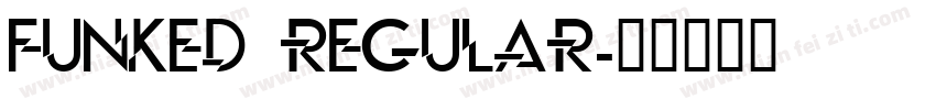 Funked Regular字体转换